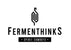 FERMENTHINKS